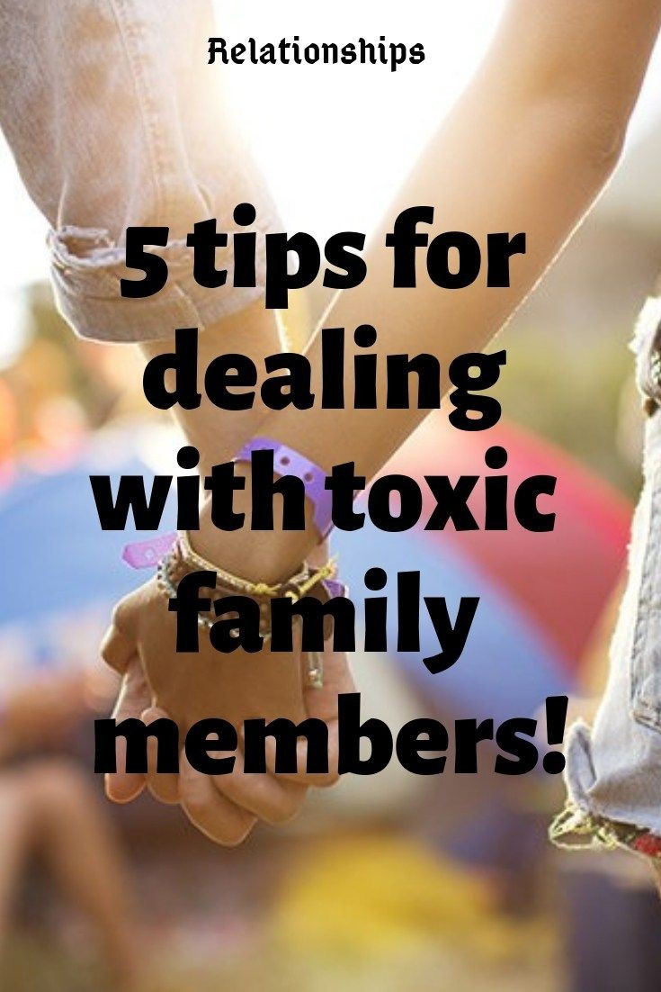 Quotes About Toxic Family Relationships
 5 tips for dealing with toxic family members
