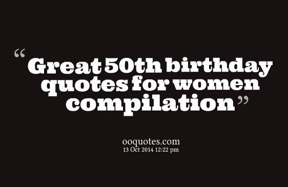 Quotes For 50Th Birthday Woman
 Funny Birthday Quotes About Women QuotesGram