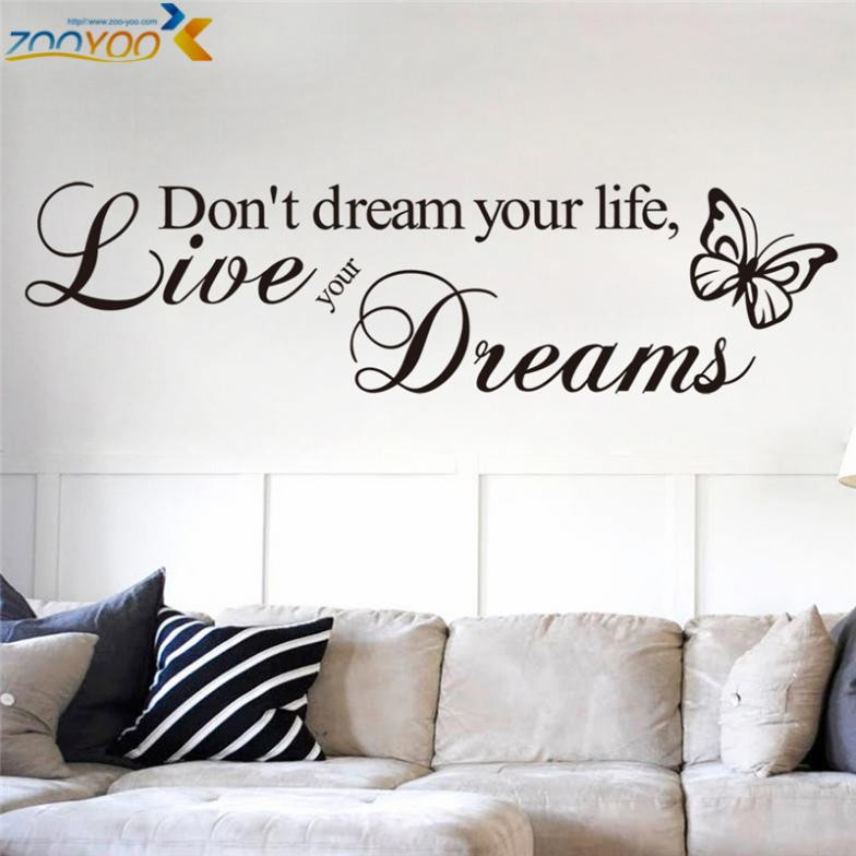 Quotes For Bedroom Wall
 don t dream your life quotes wall decals zooyoo8142 living