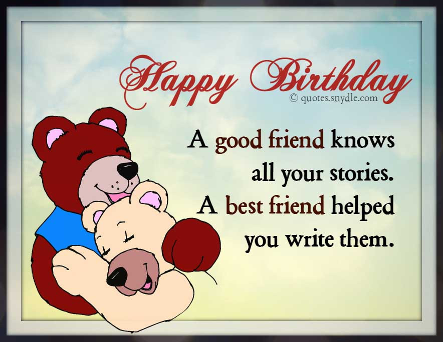 Quotes For Best Friends Birthday
 Best Friend Birthday Quotes Quotes and Sayings