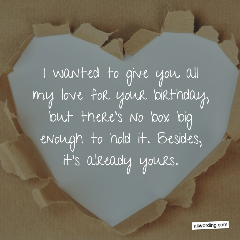 Quotes For Bf Birthday
 33 Romantic Birthday Wishes That Will Make Your Sweetie