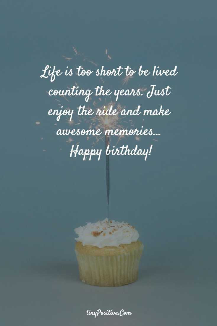 Quotes For Birthday Card
 144 Happy Birthday Wishes And Happy Birthday Funny Sayings