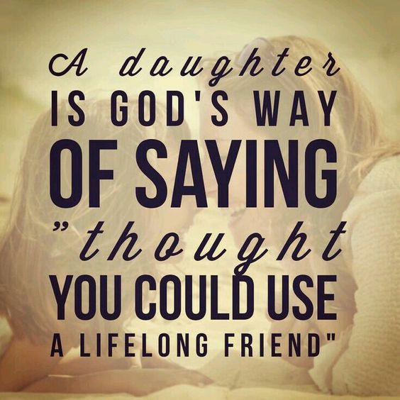 Quotes From Mother To Daughter
 35 Daughter Quotes Mother Daughter Quotes