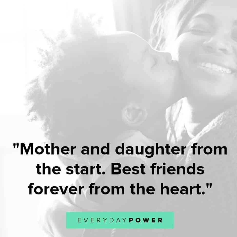 Quotes From Mother To Daughter
 145 Mother Daughter Quotes Expressing Unconditional Love