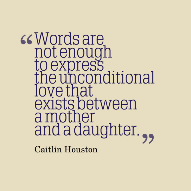 Quotes From Mother To Daughter
 Quotes 65 Mother Daughter Quotes To Inspire You