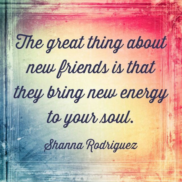 Quotes On New Friendships
 New Friend Quotes QuotesGram
