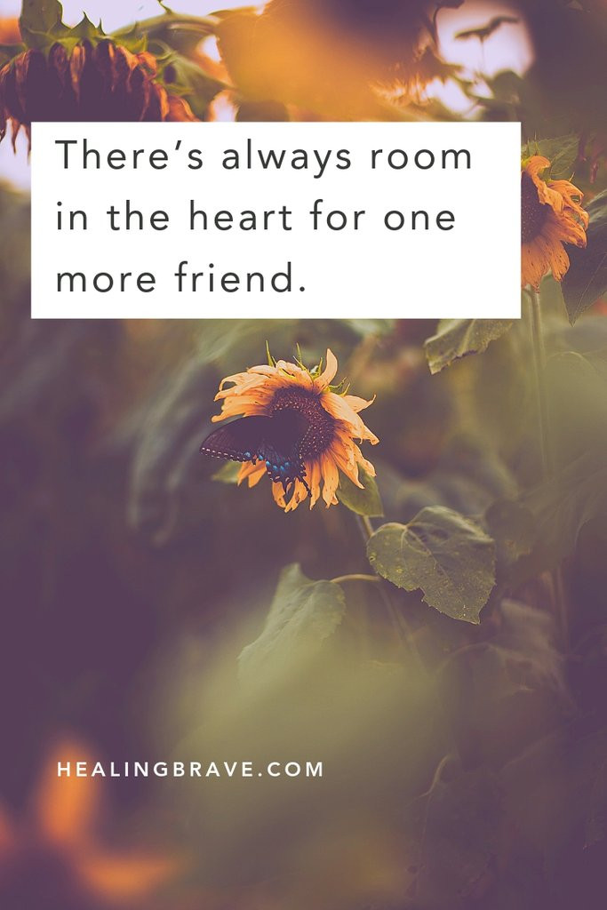 Quotes On New Friendships
 25 Quotes about Making New Friends And Starting Again