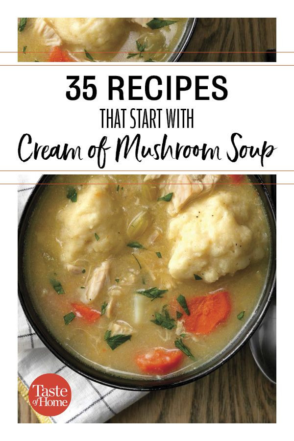 Recipes Using Cream Of Mushroom Soup And Chicken
 35 Recipes that Start with Cream of Mushroom Soup