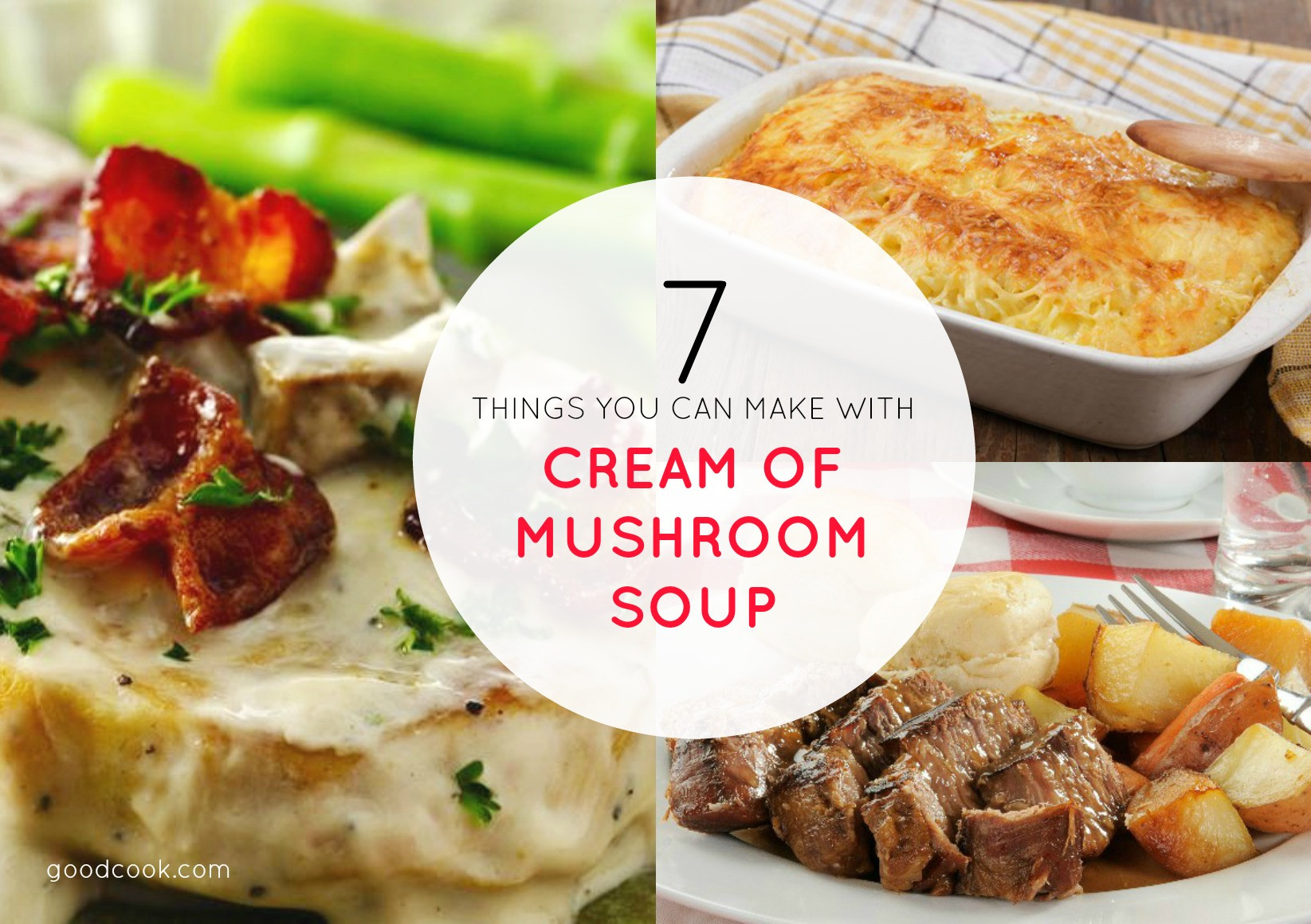 Recipes Using Cream Of Mushroom Soup And Chicken
 7 Recipes You Can Make with a Can of Cream of Mushroom