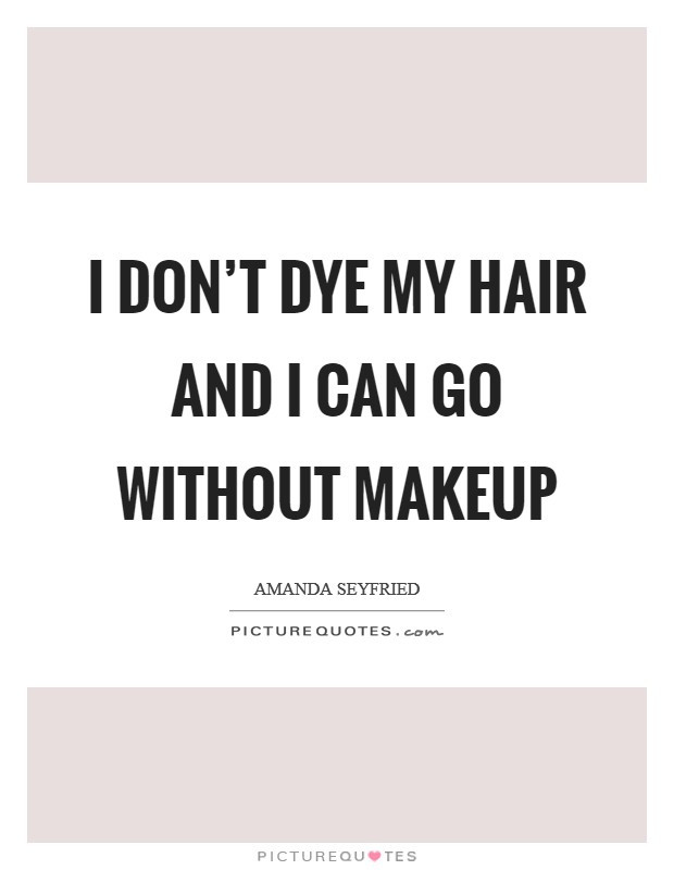 Relationship Makeup Quotes
 Hair And Makeup Quotes & Sayings