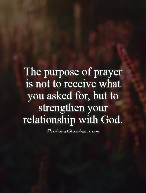 Relationships With God Quotes
 Prayer Quotes Prayer Sayings