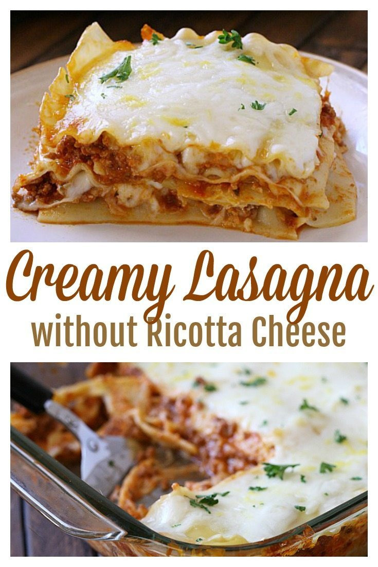 Ricotta Cheese Lasagna Recipe
 Creamy Lasagna Without Ricotta Cheese Grace and Good Eats