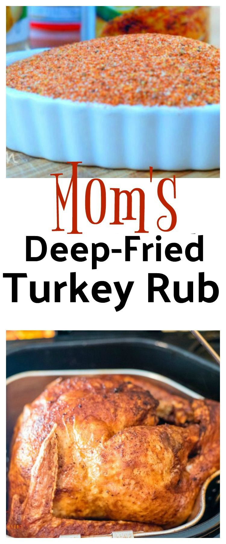 Rubs For Deep Fried Turkey
 Mom’s Deep Fried Turkey Rub Recipe