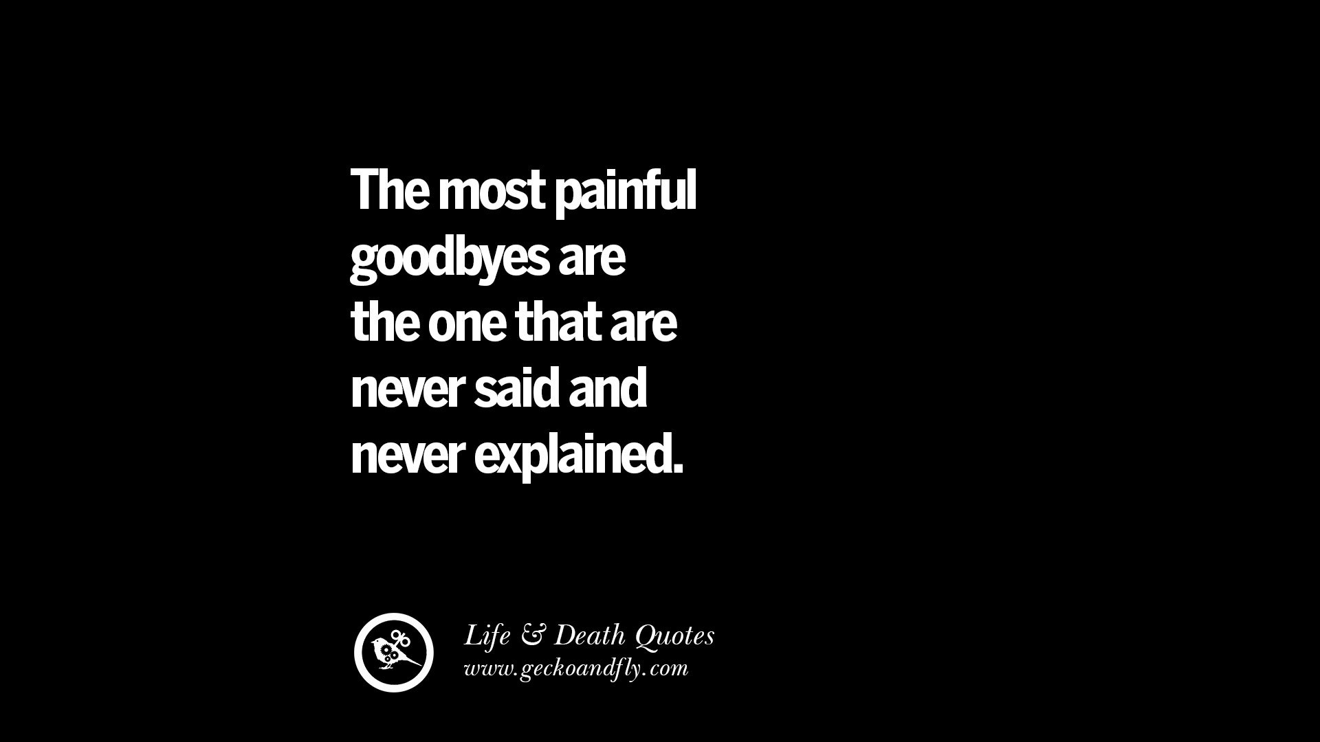 Sad Quotes About Death
 20 Inspirational Quotes on Life Death and Losing Someone
