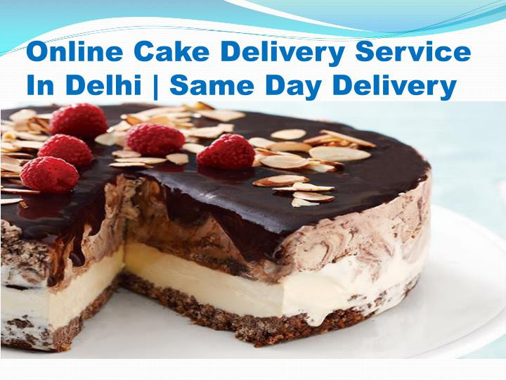 Same Day Birthday Cake Delivery
 PPT Same Day Cake Delivery In Delhi PowerPoint