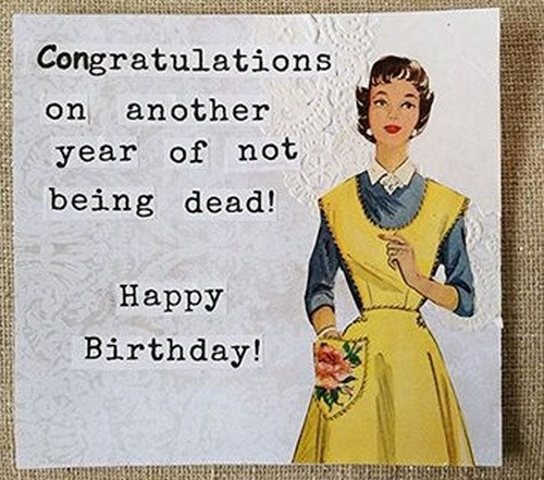 Sarcasm Birthday Quotes
 35 Sarcastic Birthday Wishes with