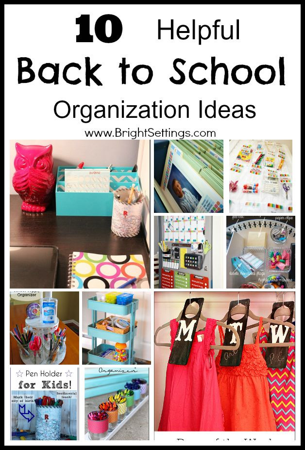 School Organization DIY
 10 Helpful Back to School Organization Ideas Make the