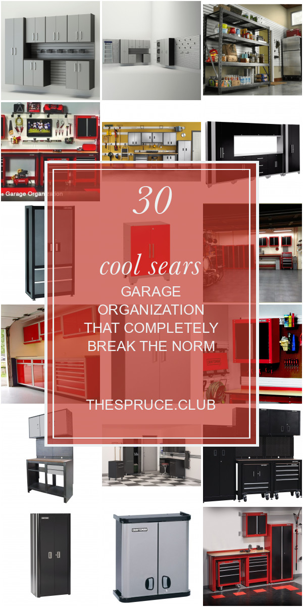 Sears Garage Organization
 30 Cool Sears Garage organization that pletely Break