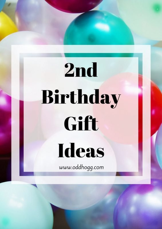 Second Birthday Gift Ideas
 2nd Birthday Gift Ideas OddHogg