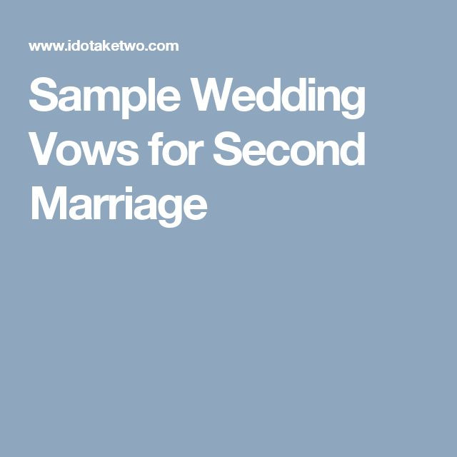 Second Marriage Wedding Vows
 Best 25 Second marriage quotes ideas on Pinterest