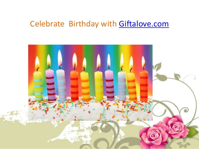 Send Birthday Gifts Online
 Send Birthday Gifts line at Reasonable Price