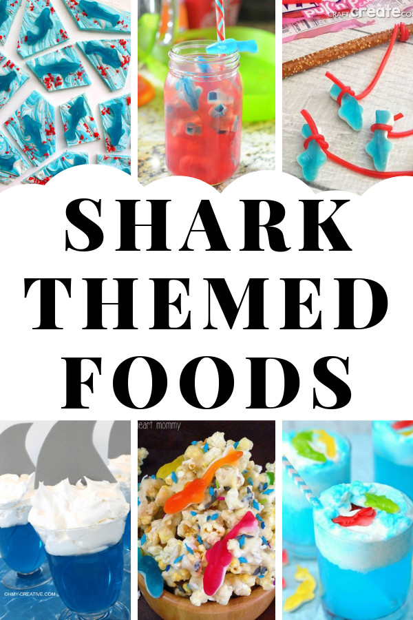 Shark Party Food Ideas
 Shark themed food