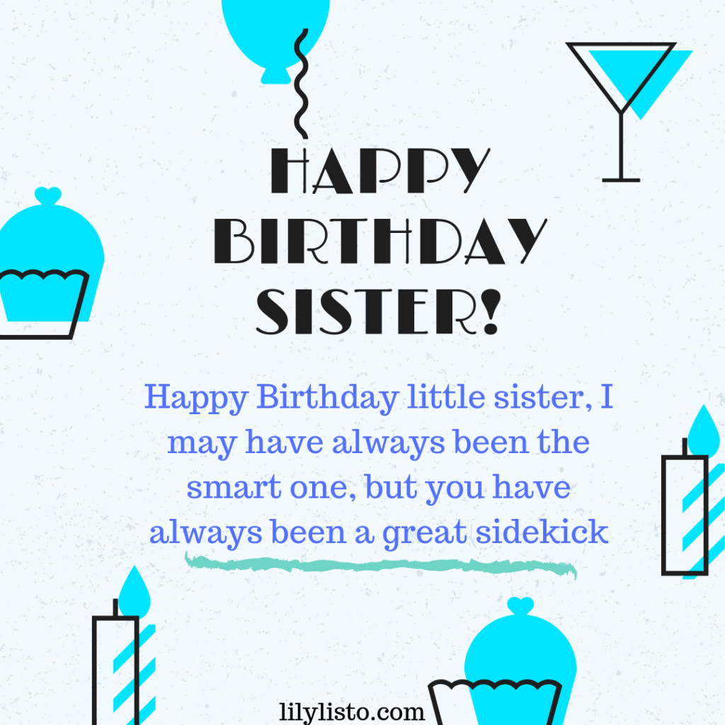 Sister Birthday Wishes Funny
 Funny Birthday Wishes for Younger Sister Little Sister