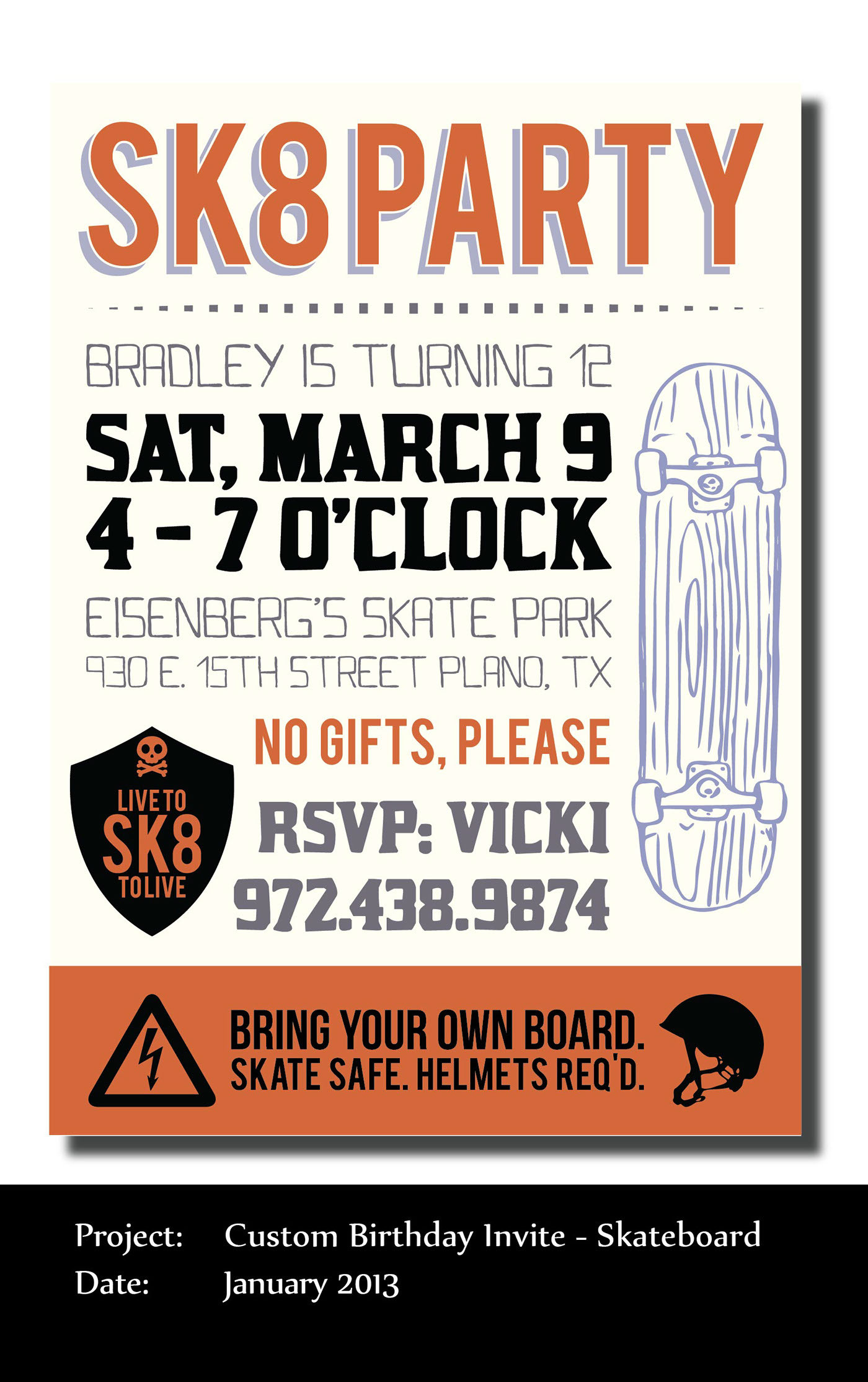 Skateboard Birthday Party
 Skateboard Themed Birthday Party Invite on Behance
