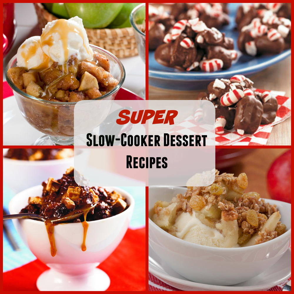 Slow Cooker Dessert
 22 Super Slow Cooker Dessert Recipes