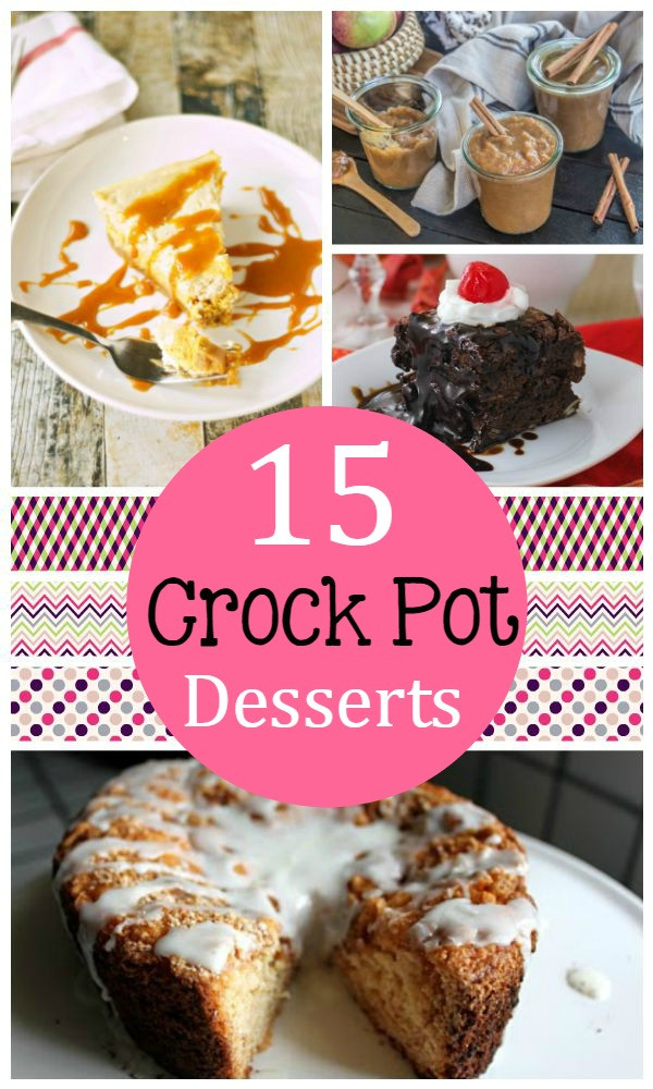 Slow Cooker Dessert
 Slow Cooker Desserts Recipes The Taylor House
