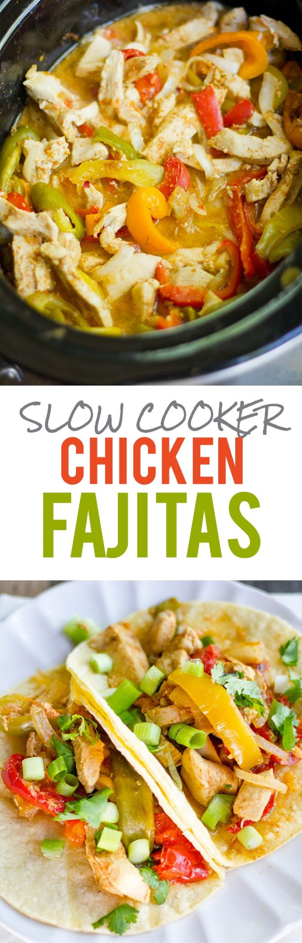 Slow Cooker Fajitas
 Slow Cooker Chicken Fajitas