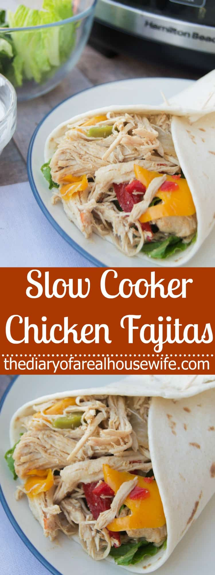 Slow Cooker Fajitas
 Slow Cooker Chicken Fajitas The Diary of a Real Housewife