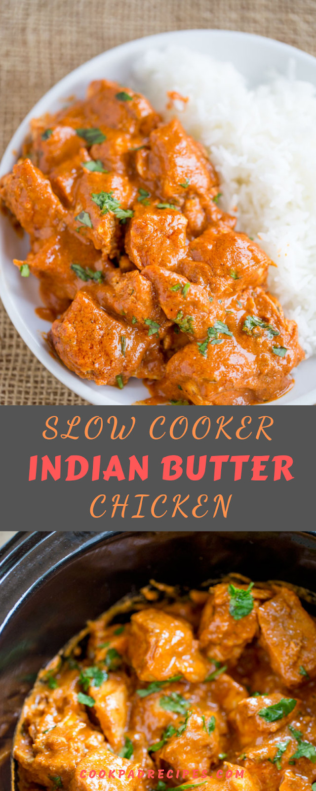 Slow Cooker Indian Vegetarian Recipes
 SLOW COOKER INDIAN BUTTER CHICKEN