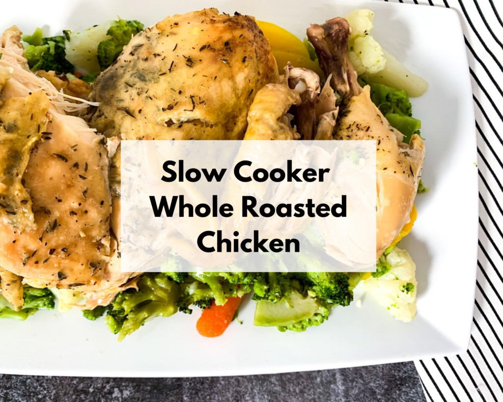 Slow Cooker Roasted Chicken
 Slow Cooker Whole Roasted Chicken