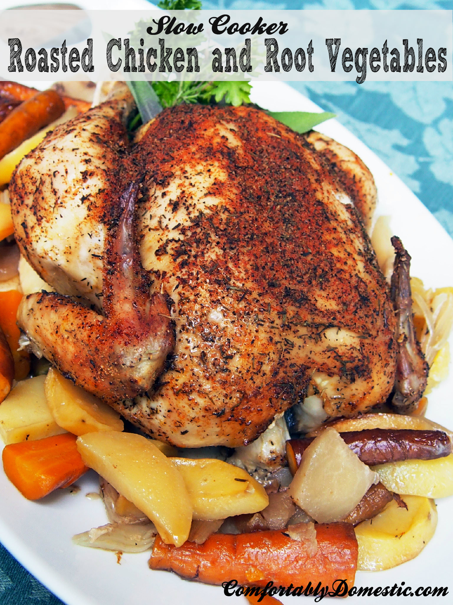 Slow Cooker Roasted Chicken
 Slow Cooker Whole Roasted Chicken fortably Domestic