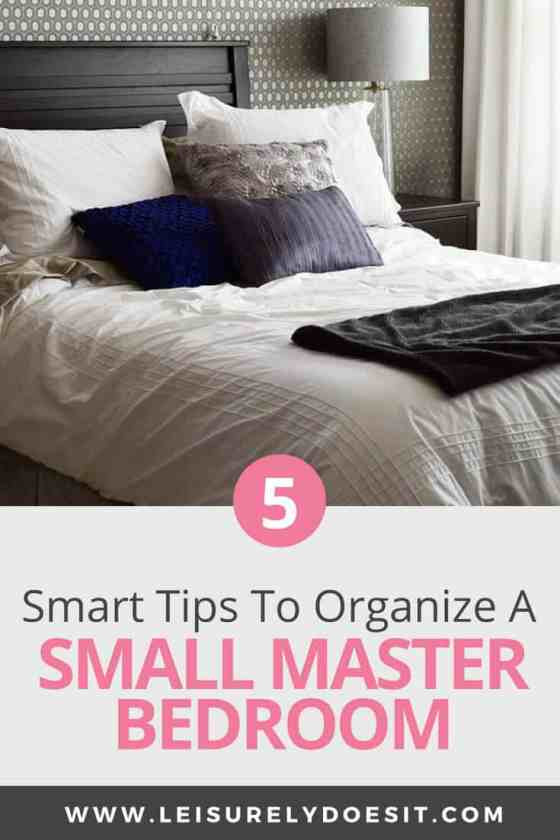 Small Bedroom Organization
 5 Smart Small Master Bedroom Organization Tips You Need To