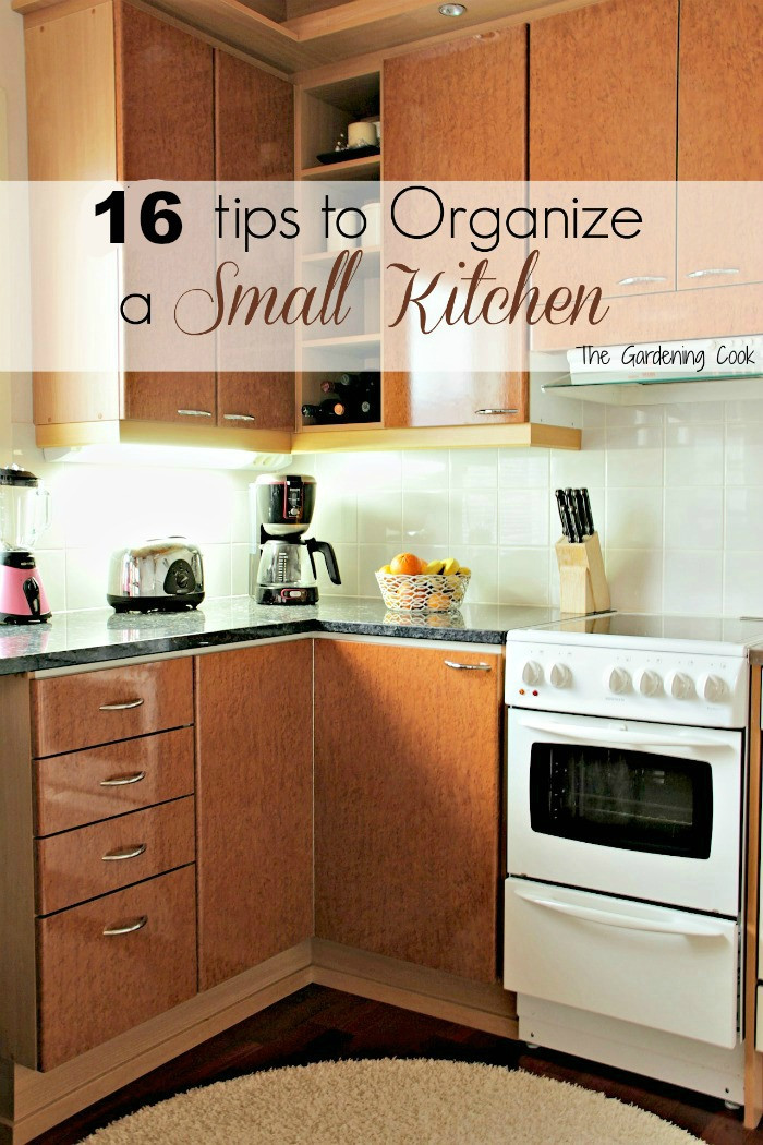 Small Kitchen Cabinet Organization
 organize small kitchen The Gardening Cook