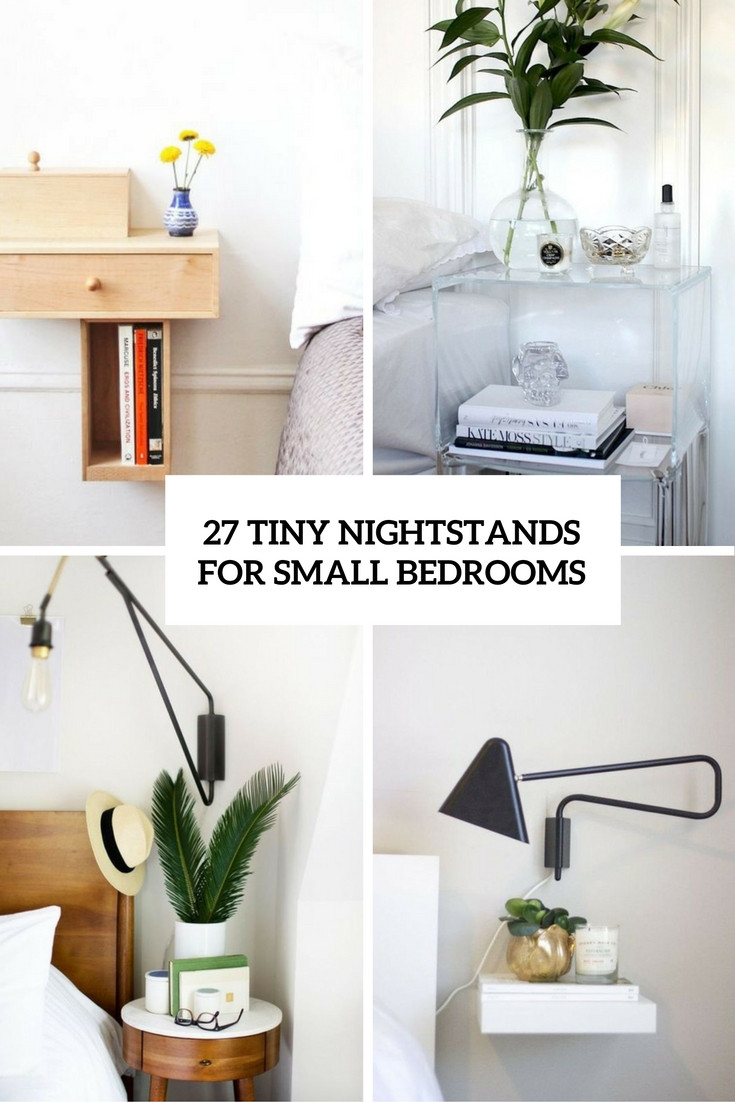 Small Nightstands For Bedroom
 27 Tiny Nightstands For Small Bedrooms Shelterness