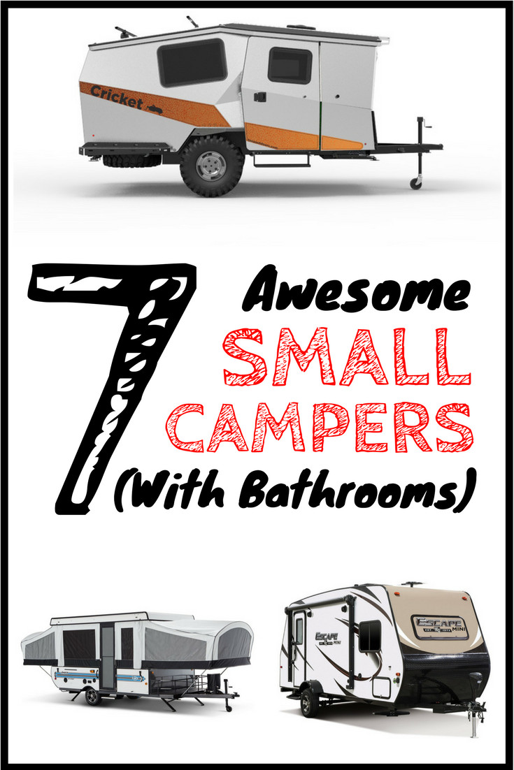 Small Trailer With Bathroom
 7 Perfect Small Campers with Bathrooms When Nature Calls