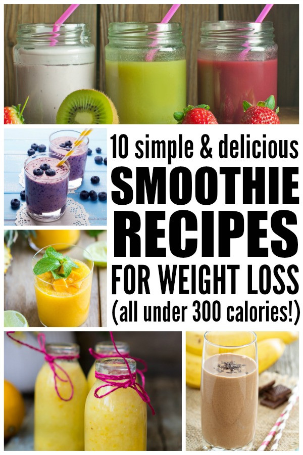 Smoothies For Weight Loss
 15 smoothies under 300 calories to help you lose weight