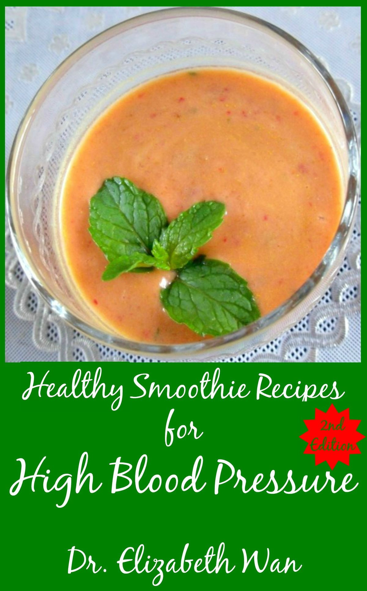 Smoothies To Lower Blood Pressure
 Healthy Smoothie Recipes for High Blood Pressure 2nd