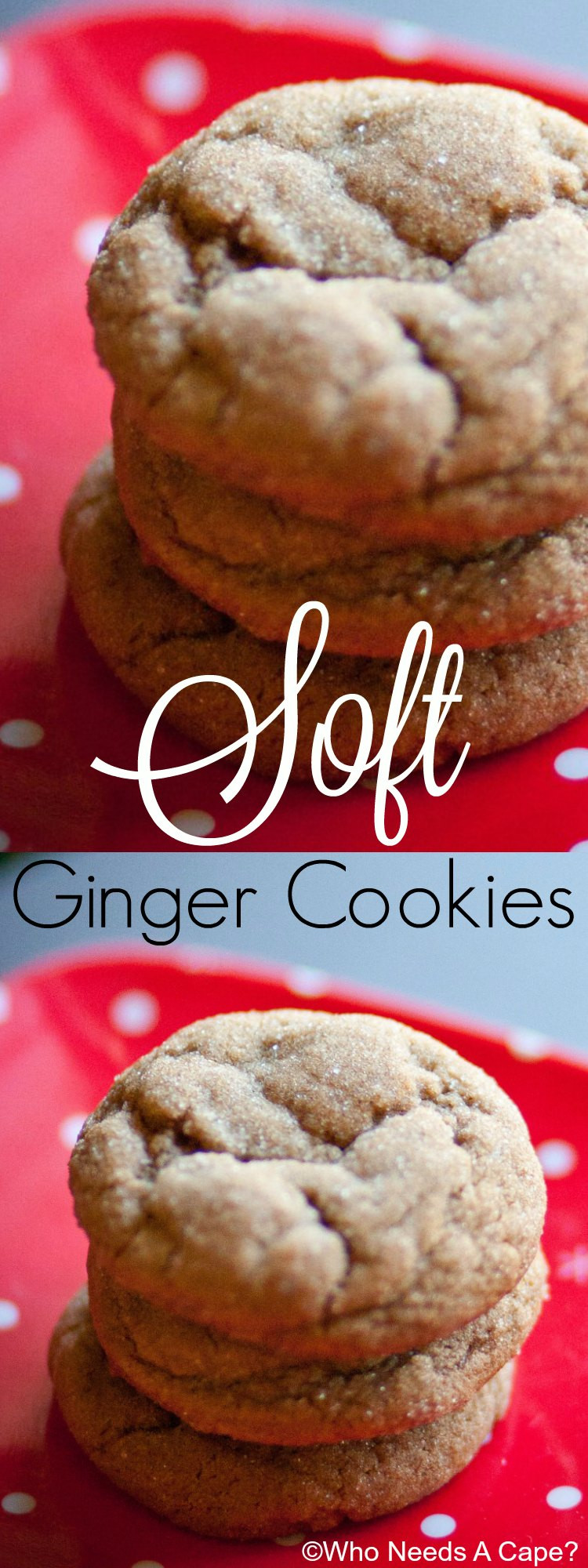 Soft Gingerbread Cookies
 Soft Ginger Cookies