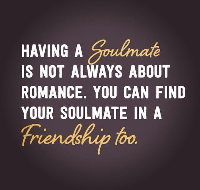 Soulmate Friendship Quotes
 Friendship Quotes and about Making the Right