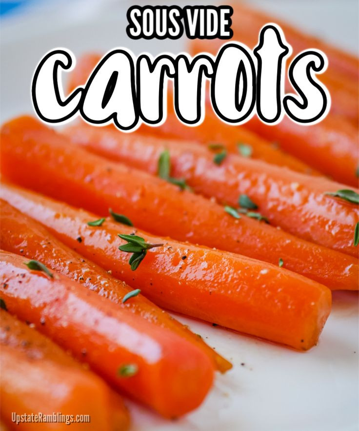 Sous Vide Side Dishes
 This simple recipe for sous vide carrots makes a delicious