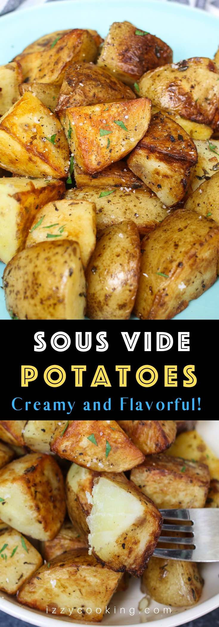 Sous Vide Side Dishes
 Garlic Herb Sous Vide Potatoes are so creamy fluffy and