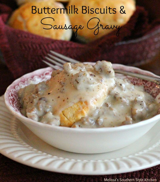 Southern Biscuits And Gravy Recipe
 Buttermilk Biscuits And Sausage Gravy