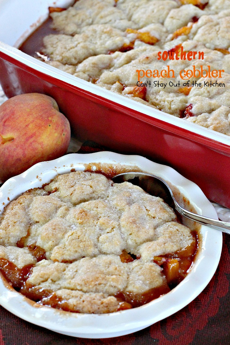Southern Peach Cobbler Recipe
 Southern Peach Cobbler Can t Stay Out of the Kitchen