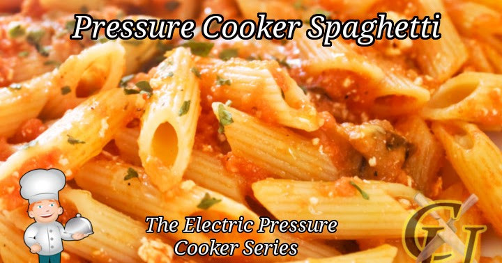 Spaghetti In Pressure Cooker Xl
 Culinary yoU Pressure Cooker Spaghetti Pasta with Red Sauce