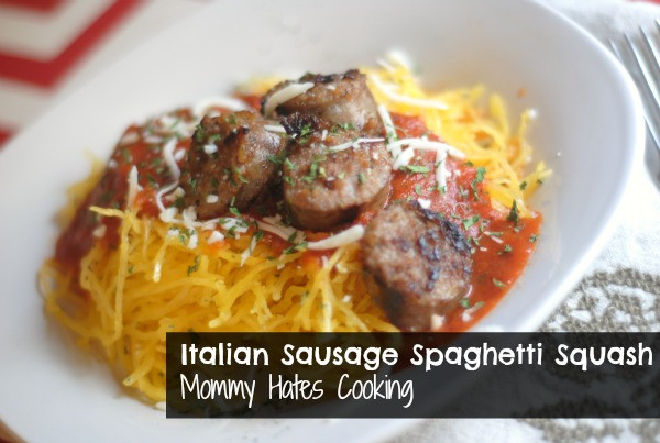Spaghetti Squash Italian Sausage
 Italian Sausage Spaghetti Squash Mommy Hates Cooking