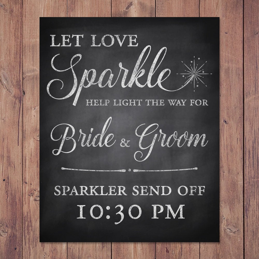 Sparklers Wedding Send Off
 sparkler send off rustic wedding sign let love sparkle